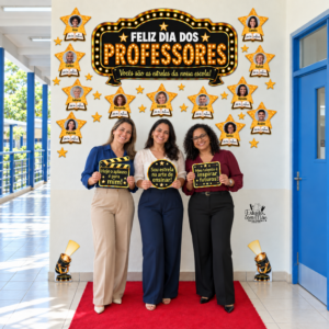 PAINEL PROFESSORES ESTRELAS — DIA DOS PROFESSORES